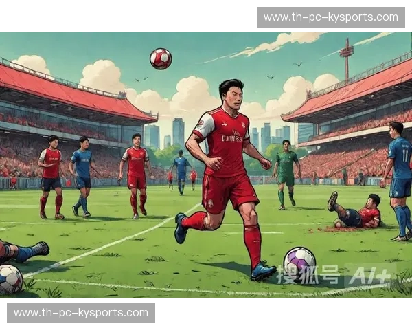 开云体育进球方式：看懂每一次进球背后的故事